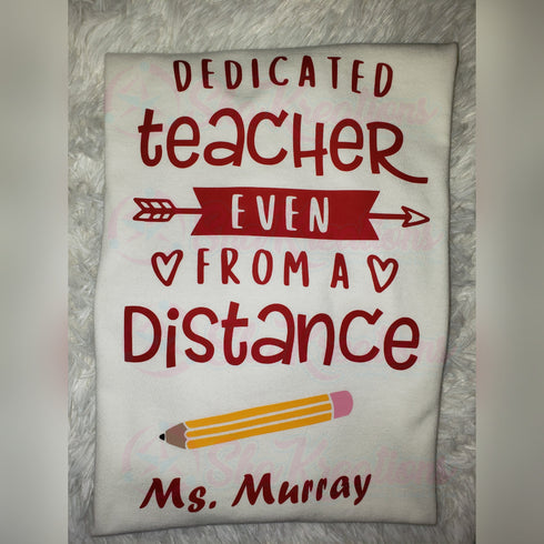 Dedicated Teacher T-Shirt